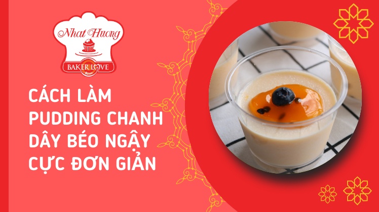 pudding chanh dây