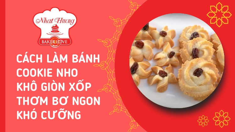 làm bánh cookie nho khô