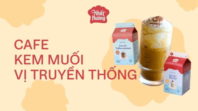 Cafe Kem Muối Vị Truyền Thống
