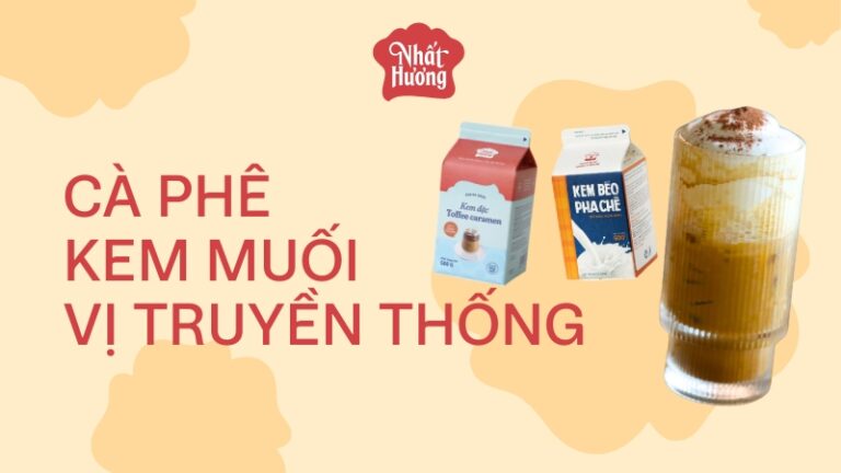 Cafe Kem Muối Vị Truyền Thống