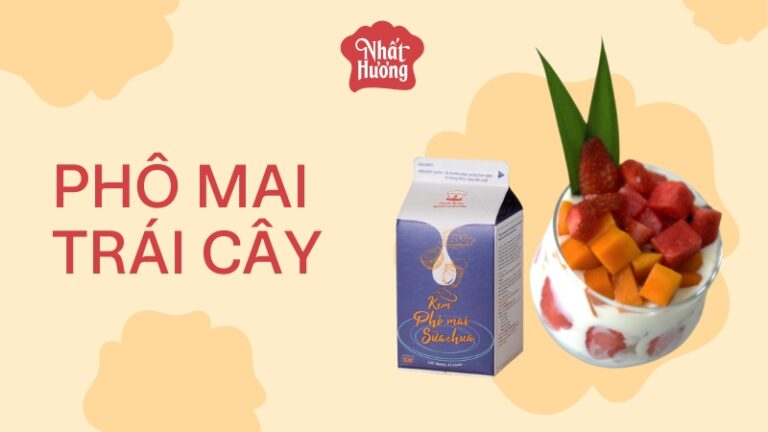 Phô Mai Trái Cây