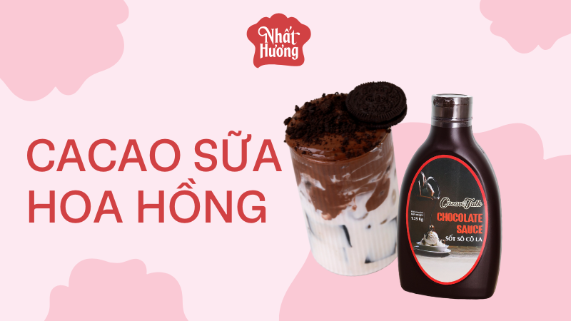 Trọn bộ công thức "Savour The Journey - Hành Trình Hương Vị" 6 CACAO SỮA HOA HỒNG