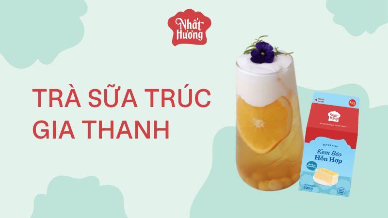 Trà Sữa Trúc Gia Thanh
