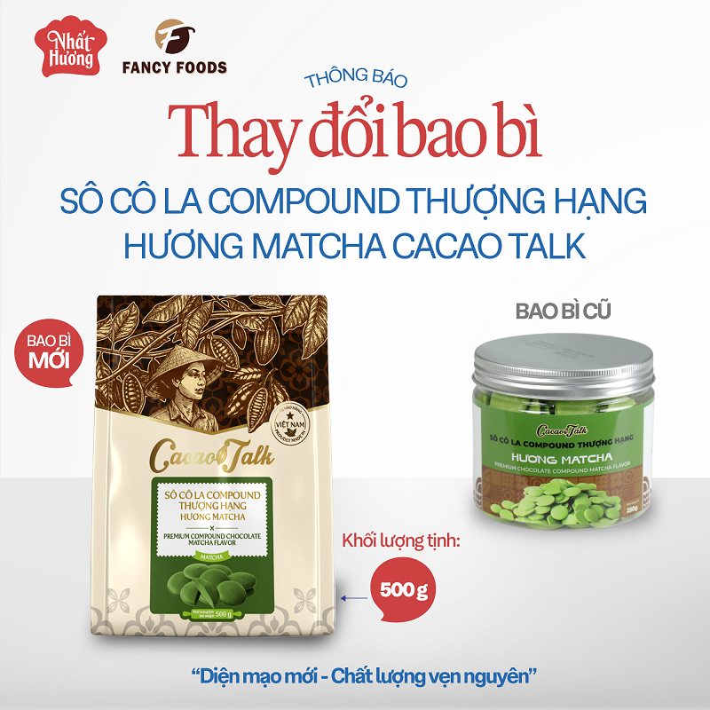Thay đổi bao bì Sô Cô La Compound Thượng Hạng Hương Matcha Cacao Talk