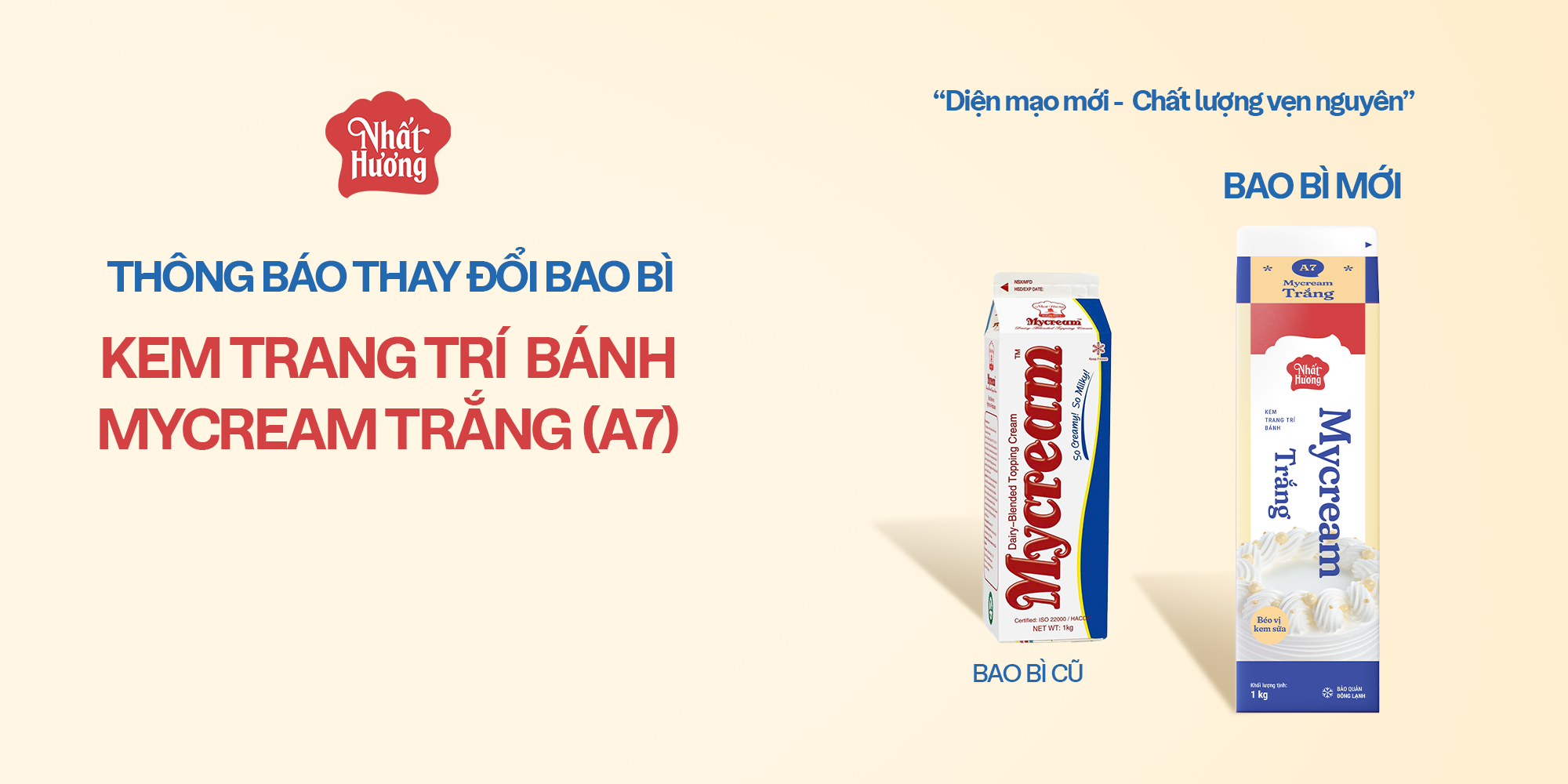THÔNG BÁO: THAY ĐỔI BAO BÌ SẢN PHẨM KEM TRANG TRÍ BÁNH MYCREAM TRẮNG NHẤT HƯƠNG