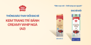 THAY ĐỔI BAO BÌ SẢN PHẨM KEM TRANG TRÍ BÁNH CREAMY WHIP NGÀ NHẤT HƯƠNG