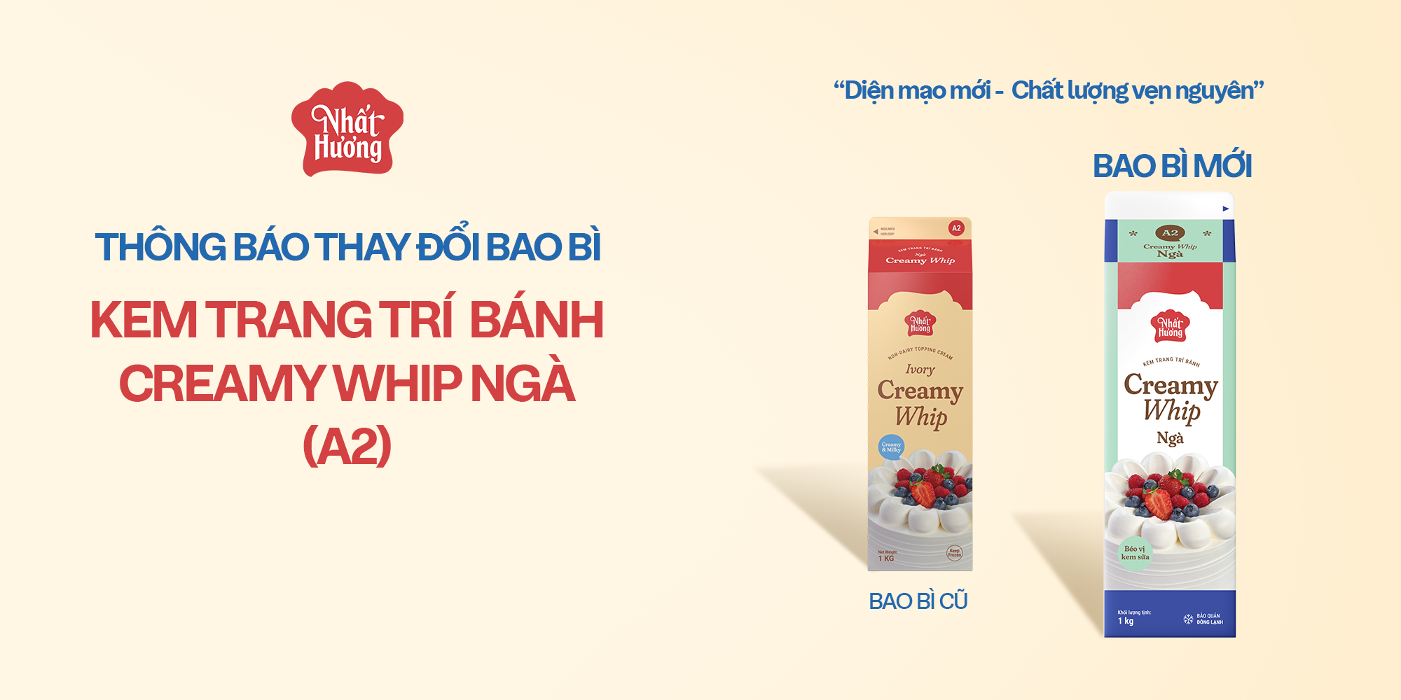 THAY ĐỔI BAO BÌ SẢN PHẨM KEM TRANG TRÍ BÁNH CREAMY WHIP NGÀ NHẤT HƯƠNG
