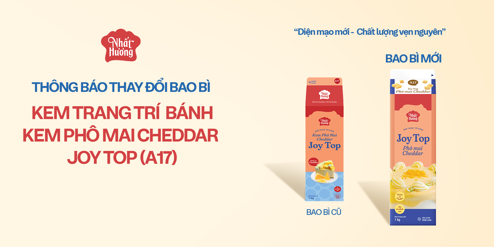 THAY ĐỔI BAO BÌ SẢN PHẨM KEM TRANG TRÍ BÁNH KEM PHÔ MAI CHEDDAR JOY TOP
