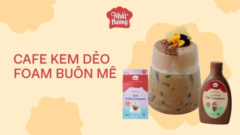 Cafe Kem Dẻo Foam Buôn Mê