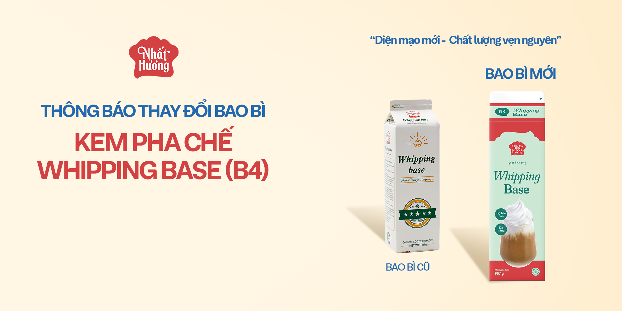 THAY ĐỔI BAO BÌ SẢN PHẨM KEM PHA CHẾ WHIPPING BASE