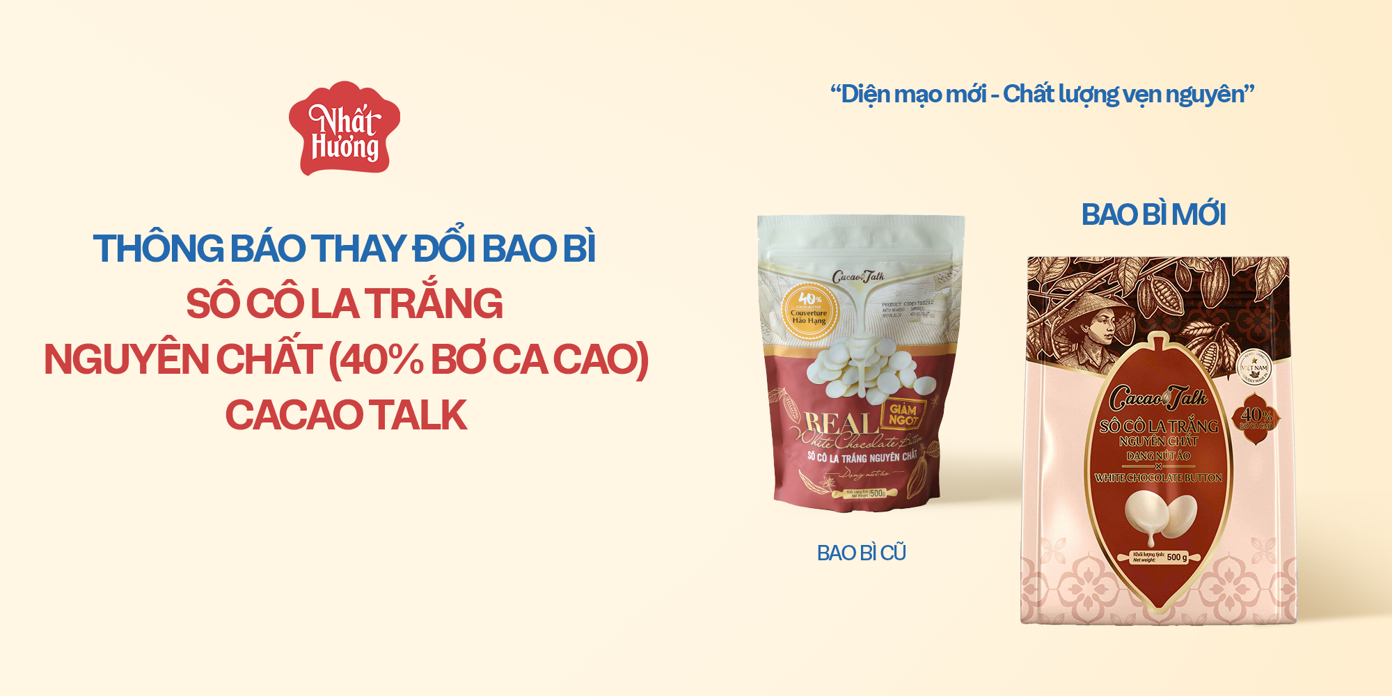 THAY ĐỔI BAO BÌ SẢN PHẨM SÔ CÔ LA TRẮNG NGUYÊN CHẤT (40% BƠ CACAO)