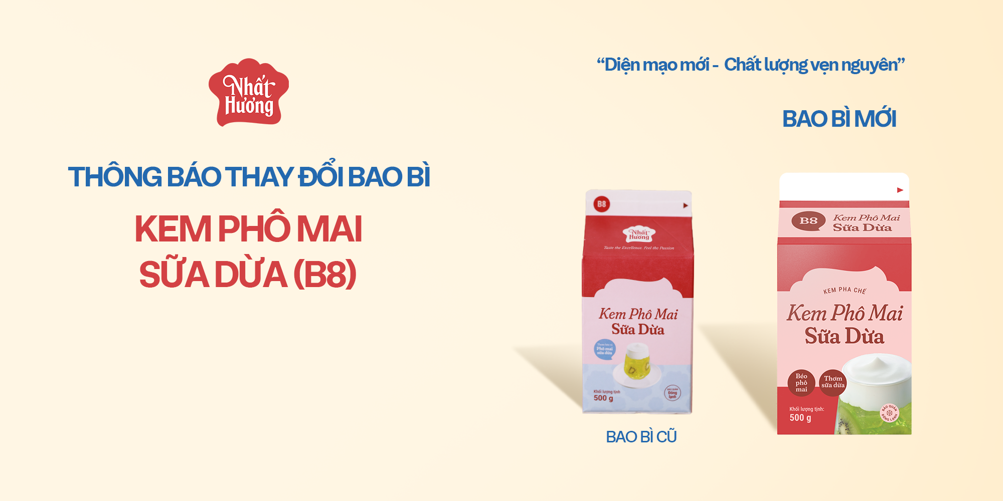 THAY ĐỔI BAO BÌ SẢN PHẨM KEM PHÔ MAI SỮA DỪA