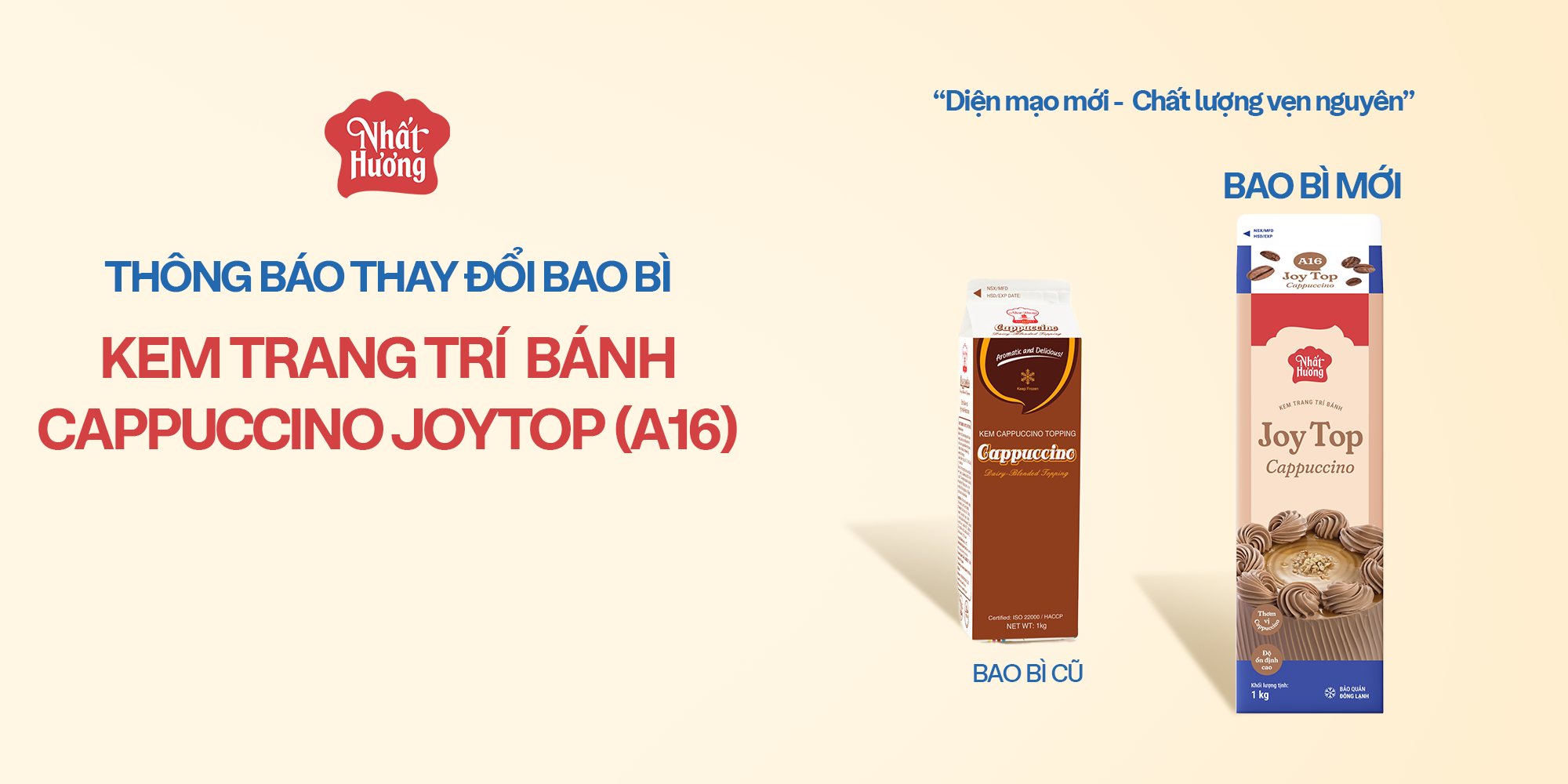 THAY ĐỔI BAO BÌ SẢN PHẨM KEM TRANG TRÍ BÁNH CAPPUCCINO JOY TOP