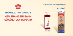 THAY ĐỔI BAO BÌ SẢN PHẨM KEM TRANG TRÍ BÁNH SÔ CÔ LA JOY TOP NHẤT HƯƠNG