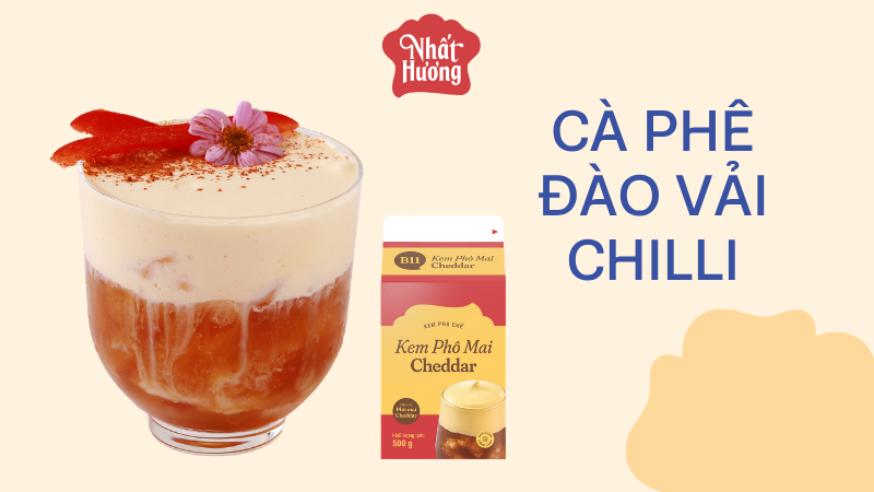 Bộ công thức đồ uống Cafe Show Hanoi 2026 3 Cà Phê Đào Vải Chilli