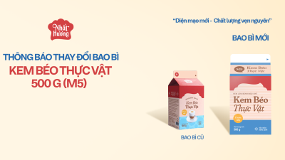 THAY ĐỔI BAO BÌ SẢN PHẨM KEM BÉO THỰC VẬT 500G