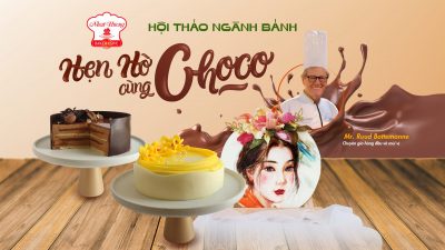 Hội Thảo Ngành Bánh Hẹn Hò Cùng Choco