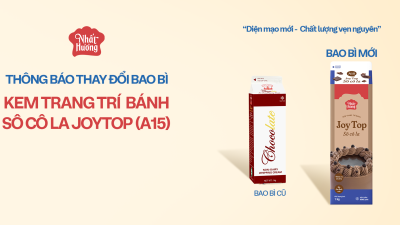 THAY ĐỔI BAO BÌ SẢN PHẨM KEM TRANG TRÍ BÁNH SÔ CÔ LA JOY TOP NHẤT HƯƠNG