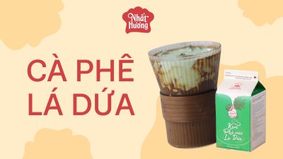 Hướng dẫn pha chế Cà Phê Lá Dứa