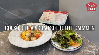 Còi Sò Điệp Áp Chảo Sốt Toffee Caramen: Món ngon lạ miệng dễ làm