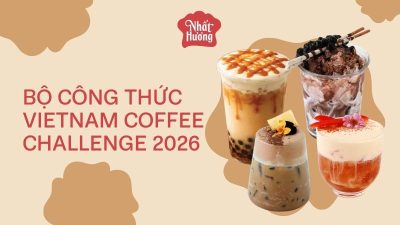 Bộ công thức đồ uống Vietnam Coffee Challenge