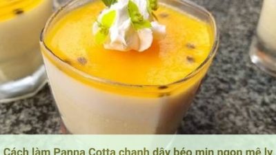 panna cotta chanh dây