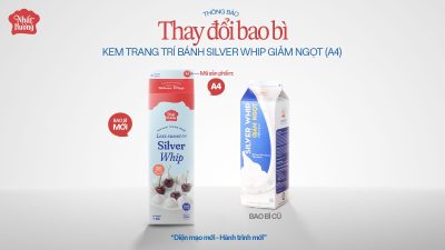 THÔNG BÁO: THAY ĐỔI BAO BÌ SẢN PHẨM KEM TRANG TRÍ BÁNH SILVER WHIP GIẢM NGỌT NHẤT HƯƠNG (A4)