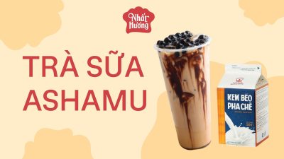 Công thức Trà Sữa Ashamu